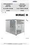 MIRAC H. Air to air compact units. From 10 kw to 240 kw R410A. Unità monoblocco aria-aria ROOF-TOP. Da 10 kw a 240 kw