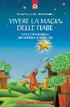 Edouard Brasey e Jean-Pascal Debailleul. Vivere. la Magia delle Fiabe. Come il meraviglioso può cambiare la nostra vita