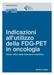 Indicazioni all'utilizzo della FDG-PET in oncologia