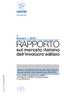 RAPPORTO. sul mercato italiano. dell involucro edilizio. Numeri e prospettive del mercato delle facciate, dei serramenti e delle schermature