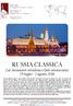 RUSSIA CLASSICA. Zar, monasteri ortodossi e fasti aristocratici 25 luglio - 2 agosto CTC Srl Compagnia di Turismo e Cultura