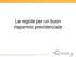 Le regole per un buon risparmio previdenziale