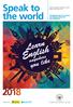 Speak to the world DI LINGUA INGLESE NEL MONDO. English Language Consultancy Service Speak to the world Supported by: