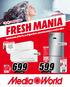 FRESH MANIA. 599 Prezzo di listino Prezzo di listino 999. Tantissime offerte su frigoriferi, climatizzatori e molto altro. dal 3 al 20 maggio