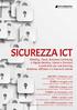 SICUREZZA ICT. MILANO 3 febbraio 2016 Hotel Michelangelo - Piazza Luigi di Savoia, 6. ROMA 10 maggio 2016 Centro Congressi SGM - Via Portuense, 741