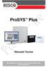 ProSYS Plus. Manuale Tecnico. Per maggiori informazioni su Risco Group visitare il sito