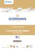 COLAZIONE MODERNA. Corman Academy. a cura di Giambattista Montanari Tecnico Corman Professional. #Corman Italia. Partner ufficiale: