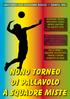 NONO TORNEO DI PALLAVOLO A SQUADRE MISTE ORATORIO SAN GIOVANNI BOSCO - ZANICA (BG)