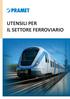 UTENSILI PER IL SETTORE FERROVIARIO