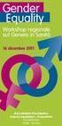 Gender Equality. Workshop regionale sul Genere in Sanità. 16 dicembre Via Palmirano CONA - Ferrara