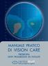 MANUALE PRATICO DI VISION CARE