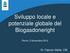 Sviluppo locale e potenziale globale del Biogasdoneright