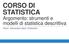 CORSO DI STATISTIC CA