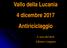 Vallo della Lucania 4 dicembre 2017 Antiriciclaggio. A cura del dott. Alfonso Gargano