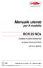 Manuale utente. RCR 25 NOx. per il modello. CE E04 Documentazione Tecnica RADIANT BRUCIATORI S.p.A. Montelabbate (PU) ITALY