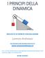 I PRINCIPI DELLA DINAMICA