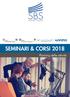 SBS. Scuola Beni Strumentali SEMINARI & CORSI 2018