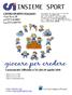 INSIEME SPORT. Comunicato Ufficiale n 32 del 29 aprile CENTRO SPORTIVO ITALIANO Viale Piave, 18 tel Fax