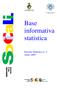 DIPARTIMENTO DI SCIENZE SOCIALI UNIVERSITA DI PISA. Base informativa statistica