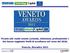 Premio alle realtà venete (aziende, istituzioni, professionisti ) che hanno raggiunto livelli di eccellenza nel corso del Venezia, Dicembre 2011