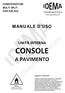 CONSOLE A PAVIMENTO MANUALE D USO UNITÀ INTERNA CONDIZIONATORI MULTI SPLIT CON GAS R32. Leggere il manuale