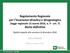 Regolamento Regionale per l invarianza idraulica e idrogeologica (legge regionale 15 marzo 2016, n. 4 - art. 7) Bozza definitiva