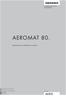 AEROMAT 80. Aeratore con isolamento acustico. Istruzioni per l uso e Il Montaggio