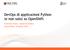 DevOps di applicazioni Python (e non solo) su OpenShift. Francesco Fiore, System Architect PyCon Nove, 20 aprile 2018