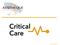 Critical Care