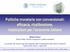 Politiche monetarie non convenzionali: efficacia, ricalibrazione, implicazioni per l economia italiana