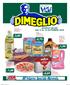 All interno Speciale Merenda 3,85 0,75 1,99 1,49 4,69 OFFERTE VALIDE DAL 4 AL 16 SETTEMBRE Pasta VOIELLO formati normali 500 g (al kg 1,50)