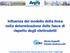 Influenza del modello della linea nella determinazione delle fasce di rispetto degli elettrodotti. Nicola Zoppetti Daniele Andreuccetti