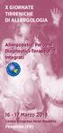 X Giornate Tirreniche. Allergopatie: Percorsi Diagnostici-Terapeutici Integrati Marzo Centro Congressi Hotel Bassetto.