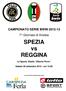 CAMPIONATO SERIE BWIN ^ Giornata di Andata. SPEZIA vs REGGINA. La Spezia, Stadio Alberto Picco. Sabato 29 settembre ore 15.