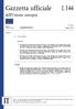 Gazzetta ufficiale dell'unione europea L 144. Legislazione. Atti non legislativi. 61 o anno. Edizione in lingua italiana. 8 giugno 2018.