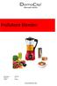 Manuale utente. Frullatore blender. Riferimento: DOP140 Versione: 1.3 Lingua: Italiano