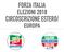 FORZA ITALIA ELEZIONI 2018 CIRCOSCRIZIONE ESTERO/ EUROPA