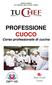 PROFESSIONE CUOCO Corso professionale di cucina