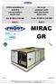 MIRAC GR. Air to air compact units ROOF-TOP. From 10 kw to 240 kw R407C. Unità monoblocco aria-aria con bruciatore ROOF-TOP.