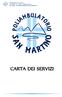 Poliambulatorio San Martino Via f.lli Calvi, Calolziocorte (LC) CARTA DEI SERVIZI