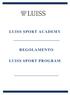 LUISS SPORT ACADEMY REGOLAMENTO LUISS SPORT PROGRAM ATHLETICS