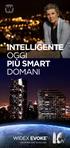 INTELLIGENTE OGGI PIÙ SMART DOMANI