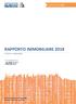 RAPPORTO IMMOBILIARE 2018 Il settore residenziale. con la collaborazione di