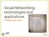 Social Networking: technologies and applications INTRODUZIONE AL CORSO