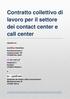 Contratto collettivo di lavoro per il settore dei contact center e call center