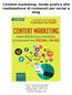 Content marketing: Guida pratica alla realizzazione di contenuti per social e blog