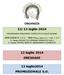 ORGANIZZA. 12/13 luglio 2014 PROGRAMMA CONCORSO COMPLETO DI EQUITAZIONE