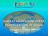 SCALA DI VALUTAZIONE PER LA DEAMBULAZIONE IN ACQUA. T. Bianconi, A. Cassinis, L. Ferrara