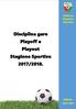 Disciplina gare Playoff e Playout Stagione Sportiva 2017/2018.