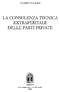 LA CONSULENZA TECNICA EXTRAPERLTALE DELLE PARTI PRIVATE